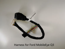 Load image into Gallery viewer, Harness for Ford MobileEye Q3
